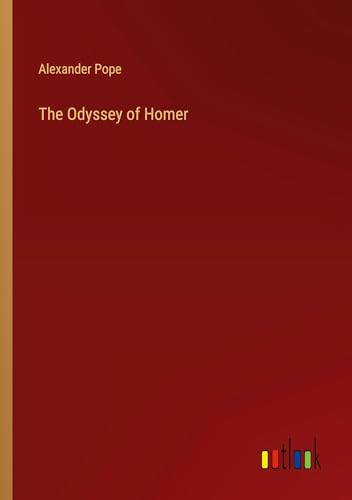 The Odyssey of Homer von Outlook Verlag
